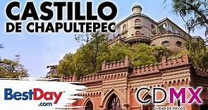 Castillo de Chapultepec - Museo Nacional de Historia