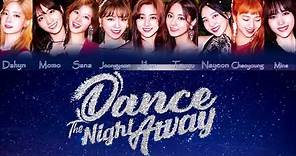 TWICE (트와이스) - Dance The Night Away ( 1 HOUR LOOP / 1 HORA / 1 시간 )