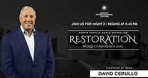 David Cerullo LIVE from the Morris Cerullo RESTORATION World Conference at Legacy!