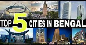 West Bengal - Top 5 Most Developed Cities || Watch to Know || Debdut YouTube