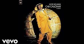 Cab Calloway - St. James Infirmary (Official Audio)