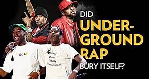 Did Underground Rap Bury Itself? | The Breakdown