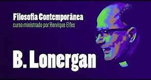 Bernard Lonergan - Curso de Filosofia Contemporânea