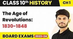 Class 10 History Ch 1 | The Age of Revolutions:1830-1848 - The Rise of Nationalism in Europe 2022-23