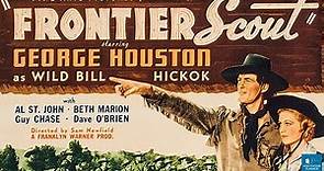 Frontier Scout (1938) | Western Film | George Houston, Al St. John, Beth Marion