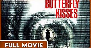 Butterfly Kisses (1080p) FULL MOVIE - Thriller