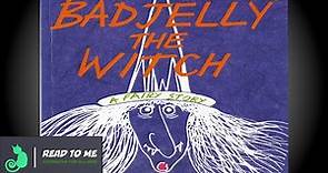 Badjelly the witch - Audiobook book read aloud