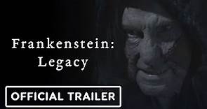 Frankenstein Legacy - Official Trailer (2024)