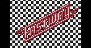 Fastway - Say What You Will (Stereo)