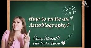 How to Write an Autobiography with 3 Easy Steps!
