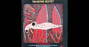 Sirius B — Tim Berne Sextet - The Ancestors (1983)