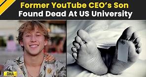 Shocking! Former YouTube CEO Susan Wojcicki's Son Found Dead At US University