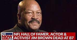 Jim Brown, star NFL running back turned activist and actor, dead at 87 | LiveNOW from FOX