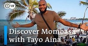 Mombasa – One of Kenya's Oldest Cities | Sun, Strand and a Historic Old Town