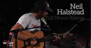 Neil Halstead - "Full Moon Rising" (Live at WFUV)