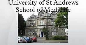 University of St Andrews School of Medicine