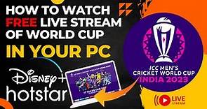 How To Watch Free Live Stream Of World Cup In Your PC 🏏💻| Hotstar Live Streaming | World Cup 2023