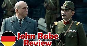 The German who stood against Japan - "John Rabe" Movie Review