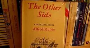 In R J Dent's Library - The Other Side by Alfred Kubin