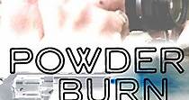 Powderburn - movie: where to watch streaming online