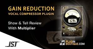 Gain Reduction Deluxe Vocal Compressor Plugin By JST - Show & Reveal