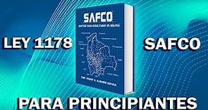 Ley 1178 SAFCO - Para principiantes