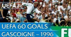 Paul Gascoigne v Scotland, 1996: 60 Great UEFA Goals