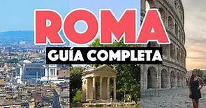 Roma: guía completa
