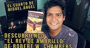 Descubriendo "El Rey de Amarillo" de Robert W. Chambers / VALDEMAR -GÓTICA