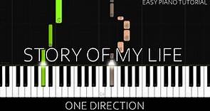 One Direction - Story of My Life (Easy Piano Tutorial)