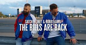 Satch Money & Bobby Guts - The Bills are Back