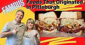 Famous foods that originated in pittsburgh: What food is pittsburgh famous for