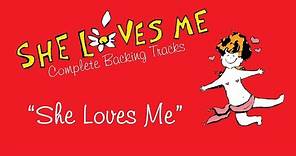 "She Loves Me" - She Loves Me: Complete Backing Tracks
