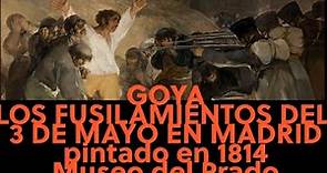 Goya, Los fusilamientos del 3 de mayo de 1808 en Madrid, pintado en 1814, Museo del Prado