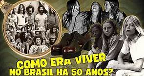 COMO ERA VIVER NO BRASIL HÁ 50 ANOS ATRÁS, EM 1973?