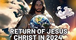 The Second Coming of Jesus Christ: Unveiling the 2024 Prophecy. I believe in Jesus