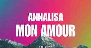 Annalisa - Mon Amour (Testo / Lyrics)