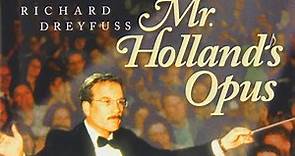 Mr Holland's Opus 1995 Film | Richard Dreyfuss