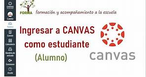 ¿Cómo ingreso a CANVAS como alumno (Estudiante)?