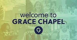 Welcome to Grace Chapel!