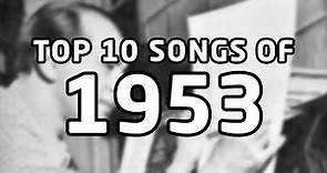 Top 10 songs of 1953