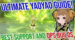 ULTIMATE Yaoyao Guide! Best Builds for Support AND DPS Yaoyao! Weapons, Artifacts, Constellations!