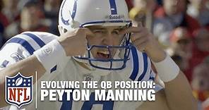 Peyton Manning: Evolving the QB Position & Rewriting the Record Books | NFL