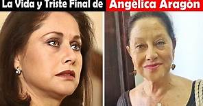 La Vida y El Triste Final de Angélica Aragón