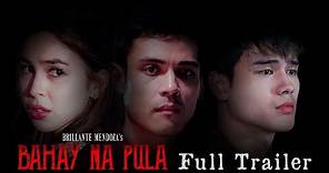 Bahay Na Pula Full Trailer | Xian Lim, Marco Gumabao, and Julia Barretto
