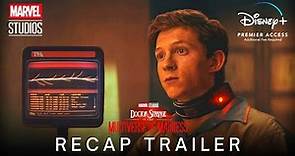 Doctor Strange 2: In The Multiverse Of Madness (2022) | RECAP TRAILER | Marvel Studios & Disney+