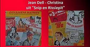 Jean Dell - Christina ( Uit die rolprent "Snip en Rissiepit" )