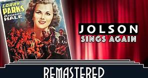 Jolson Sings Again (1949) - Remastered 4K