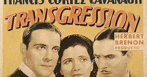 Transgression 1931 with Kay Francis, Ricardo Cortez and Paul Cavanagh