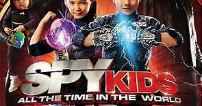 Spy Kids 4: All the Time in the World - Streaming